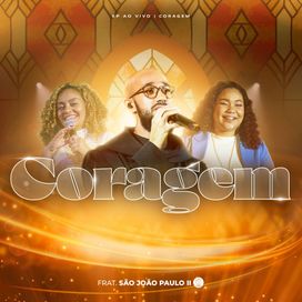 Coragem - 2024 • Single/EP