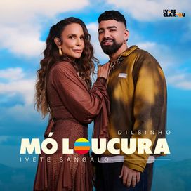 Mó Loucura (part. Dilsinho) (Ao Vivo) - 2025 • Single/EP