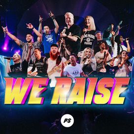 We Raise - 2023 • Sencillo/EP