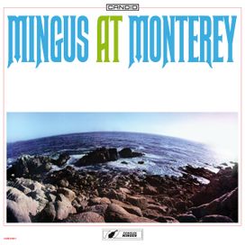 Mingus At Monterey - 1965 • Álbum