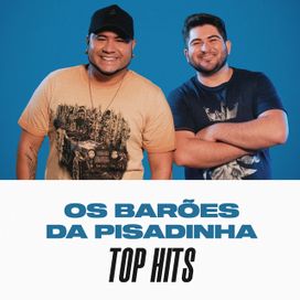 Os Barões da Pisadinha Top Hits (2) - 2020 • Coletânea