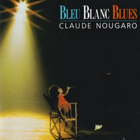 Bleu Blanc Blues - 1985 • Álbum