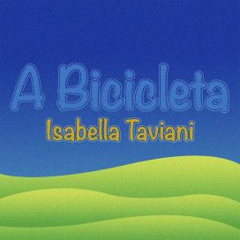 A Bicicleta - 2016 • Single/EP