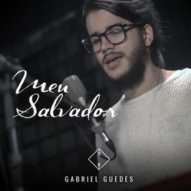 Meu Salvador  - 2017 • Single/EP