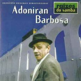 Raízes do Samba: Adoniran Barbosa - 1999 • Coletânea