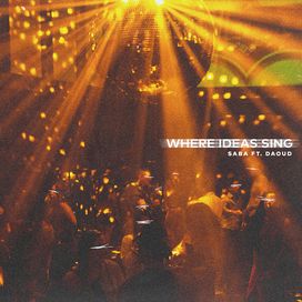 Where Ideas Sing - 2017 • Sencillo/EP