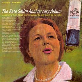 The Kate Smith Anniversary Album - 1966 • Álbum