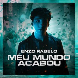 Meu Mundo Acabou - 2023 • Sencillo/EP