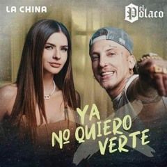 Ya No Quiero Verte (part. El Polaco) - 2022 • Sencillo/EP