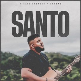 Santo (part. Israel Salazar) - 2023 • Single/EP