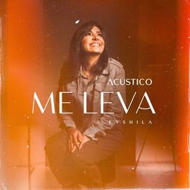 Me Leva (Acústico) - 2021 • Sencillo/EP