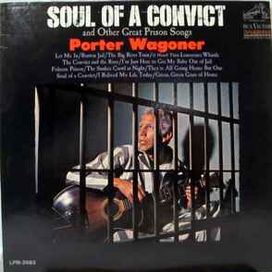 "Soul Of A Convict" And Other Great Prison Songs - 1966 • Álbum