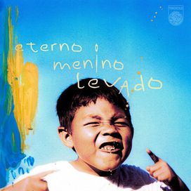 ETERNO MENINO LEVADO - 2026 • Álbum