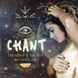 Chant: The Human And The Holy - 2020 • Álbum