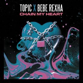 Chain My Heart - 2021 • Sencillo/EP