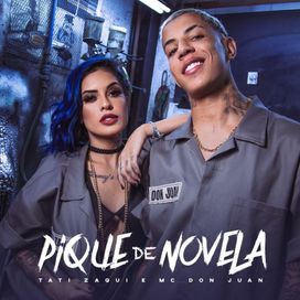 Pique de Novela (part. MC Don Juan) - 2019 • Single/EP