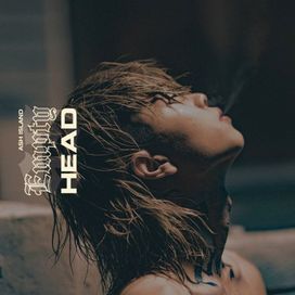 Empty Head - 2019 • Sencillo/EP