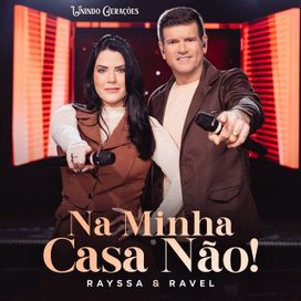 Na Minha Casa Não! (Unindo Gerações) - 2026 • Single/EP