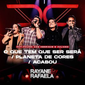 O Que Tem Que Ser Será / Planeta de Cores / Acabou (Ao Vivo) - 2024 • Single/EP