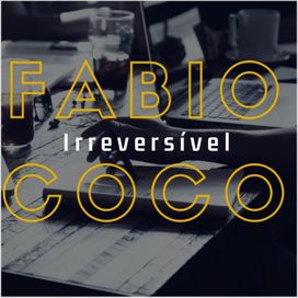 Irreversível  - 2018 • Álbum