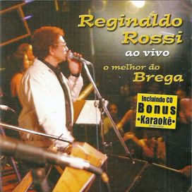 O Melhor do Brega (Ao Vivo) (CD Bonus) (Karaokê) - 2003 • Álbum