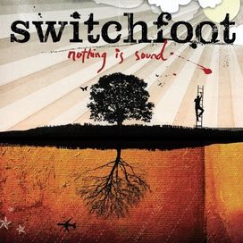 Nothing Is Sound - 2005 • Álbum