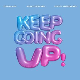 Keep Going Up - 2023 • Single/EP