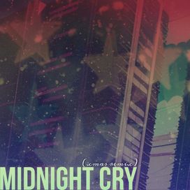 Midnight Cry (Xmas Remix) (feat. LIEN) - 2023 • Single/EP