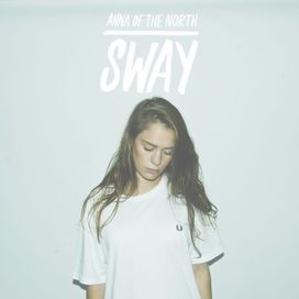 Sway - 2014 • Single/EP