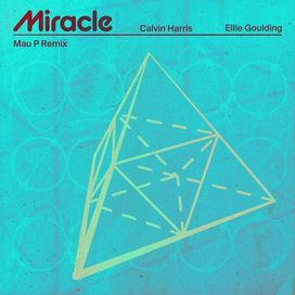 Miracle (with Ellie Goulding) [Mau P Remix] - 2023 • Single/EP