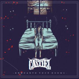 Enquanto Você Dorme - Casti'El