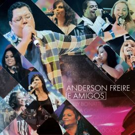 Anderson Freire e Amigos - 2014 • Álbum