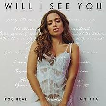 Will I See You (feat. Poo Bear) - 2017 • Sencillo/EP