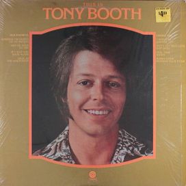 This Is Tony Booth - 1973 • Álbum