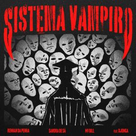 Sistema Vampiro (part. Djonga) - 2024 • Single/EP