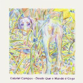 Desde Que o Mundo É Cego - 2023 • Single/EP