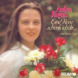 Eine Rose Schenk’ Ich Dir...Und Dieses Lied - 1979 • Álbum