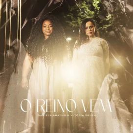 O Reino Vem (part. Vitória Souza) - 2023 • Sencillo/EP