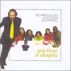 Pra Tirar o Chapéu - 2006 • Álbum