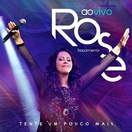 Tente Um Pouco Mais (Ao Vivo) - 2015 • Álbum