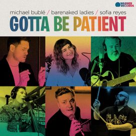  Gotta Be Patient - 2020 • Sencillo/EP