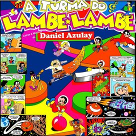 A Turma do Lambe Lambe  (1983) - 1983 • Álbum