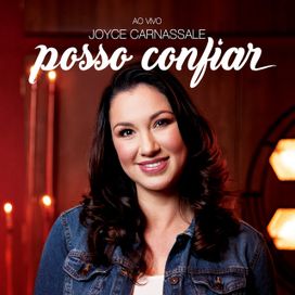 Posso Confiar (Ao Vivo) - 2019 • Sencillo/EP