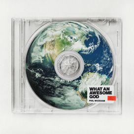 What An Awesome God - 2025 • Coletânea