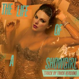 The Life of a Showgirl  (Track by Track Version) - 2025 • Álbum