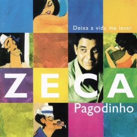 Deixa a Vida Me Levar - 2002 • Álbum