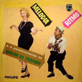 Ritmo, Melodia e a Personalidade de Jackson do Pandeiro - 1961 • Álbum