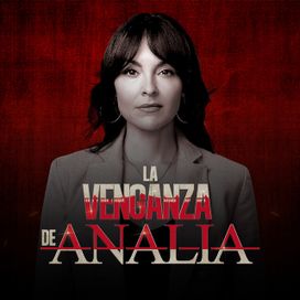 La Venganza de Analía (Banda Sonora Original de La Serie de Televisión) - La Venganza de Analía