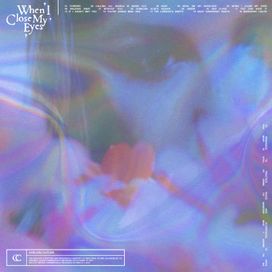 When I Close My Eyes (Deluxe) - 2022 • Álbum