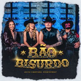 Bão Bisurdo (part. Julya e Maryana) - 2025 • Sencillo/EP
